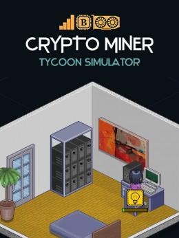 تحميل لعبة محاكي تعدين العملات الرقمية Crypto Miner Tycoon