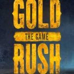 Gold Rush The Game - العاب وايفاي WIFI4Games