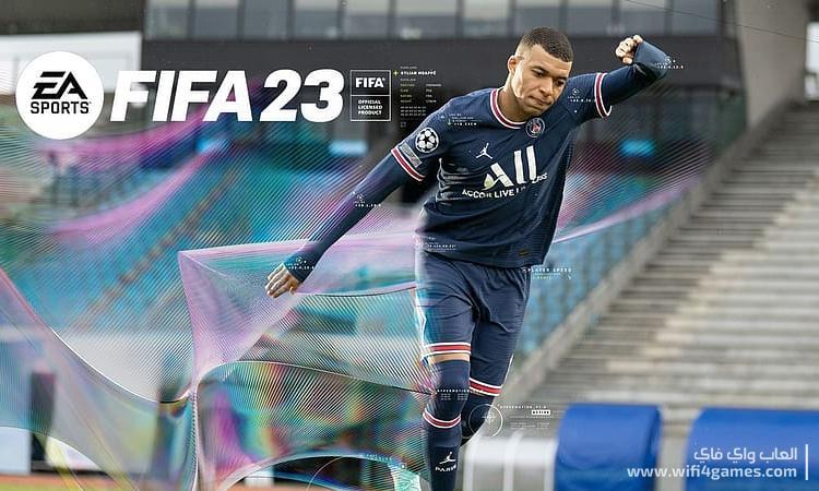 تحميل لعبة فيفا FIFA 23:Ultimate Edition 2023 مع اللغة العربية - Wifi4games